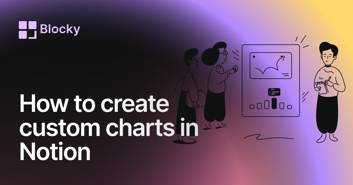 How to Create Custom Charts in Notion