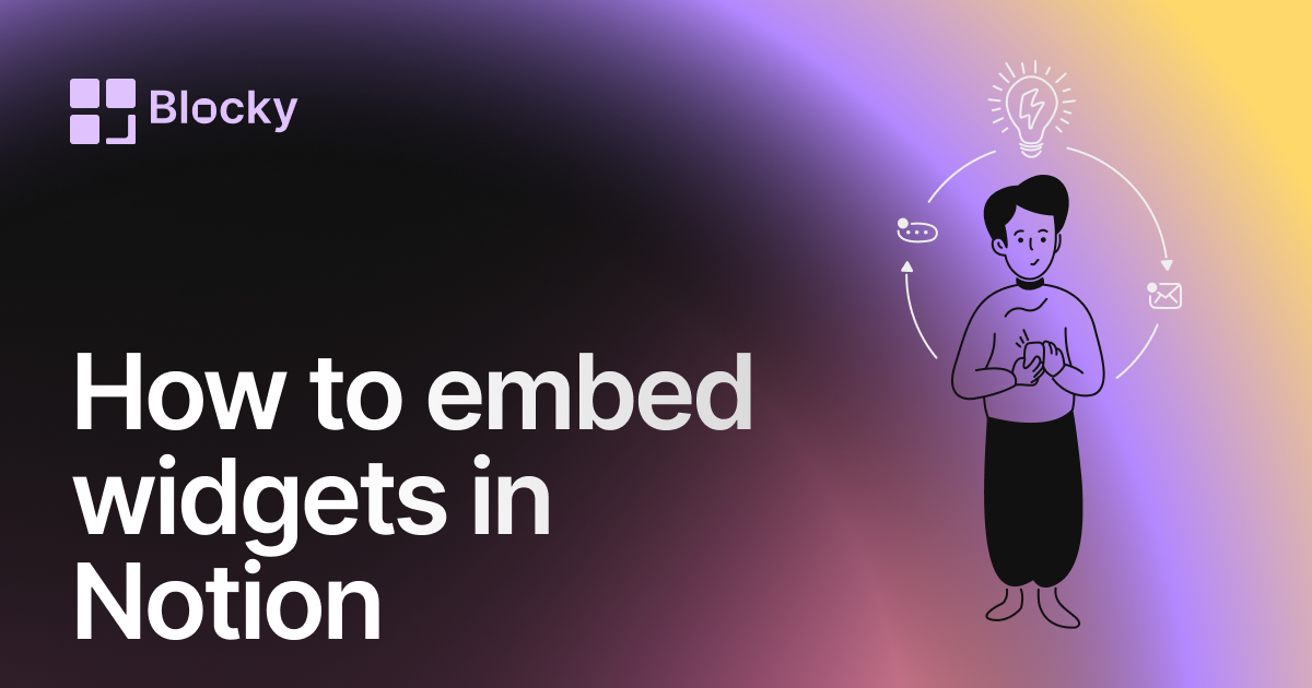 How to Embed Widgets in Notion