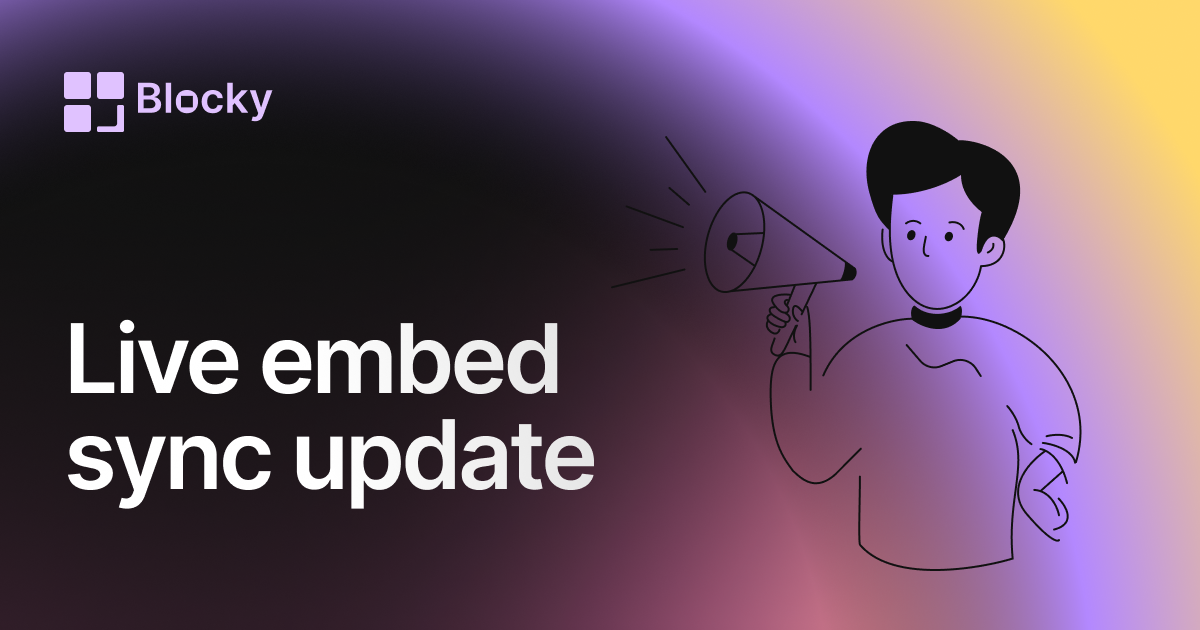 Blocky Live Sync and Embedded Editing Update