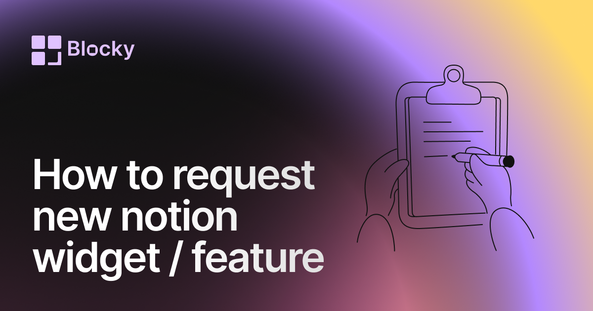 Request a Notion Widget or Feature in Blocky